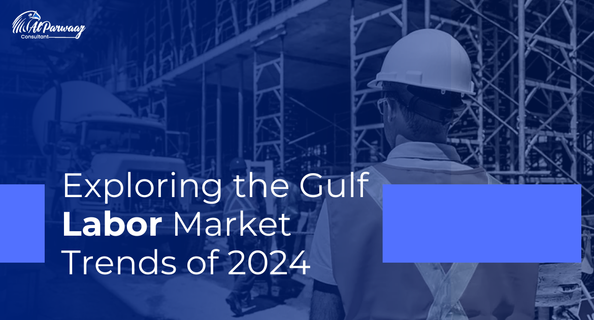 Exploring the Gulf Labor Market Trends of 2024